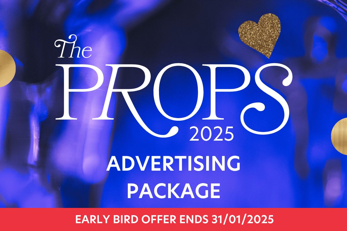 The PROPS Awards 2025 - Advertising Package